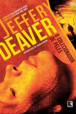 Baixar Livro O Colecionador de Peles Jeffery Deaver em PDF ePub e Mobi ou ler online