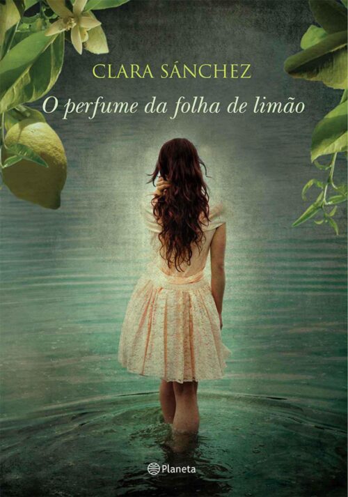 Baixar Livro O perfume da folha de limao Clara Sanchez Munoz em PDF ePub e Mobi ou ler online