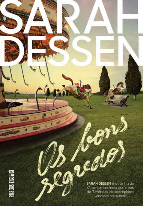 Baixar Livro Os Bons Segredos Sarah Dessen em PDF ePub e Mobi ou ler online