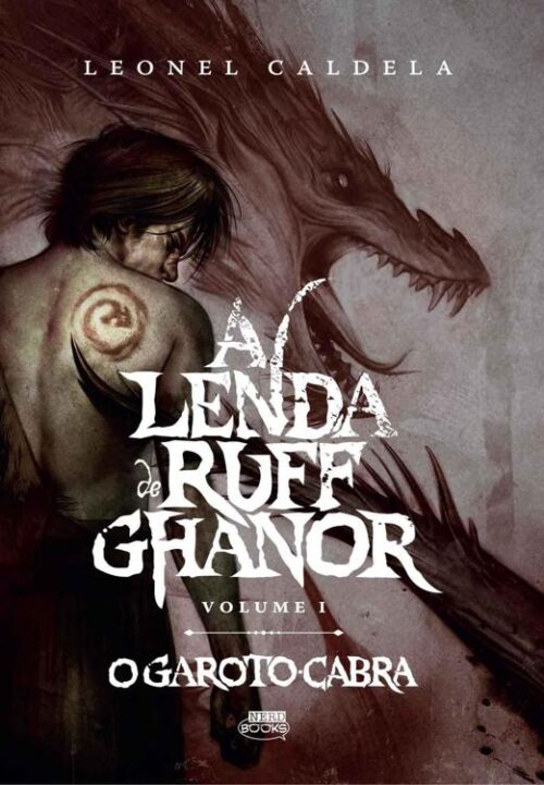 Baixar Livro A Lenda de Ruff Ghanor O Garoto Cabra Vol 01 Leonel Caldela em PDF ePub e Mobi ou ler online