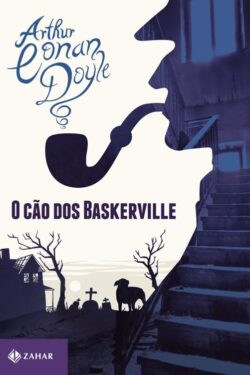 Baixar Livro O Cao dos Baskervilles Sherlock Holmes Arthur Conan Doyle em PDF ePub e Mobi ou ler online