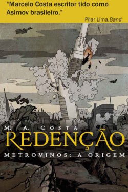 Baixar Livro Redencao Metrovinos A Origem M A Costa em PDF ePub e Mobi ou ler online