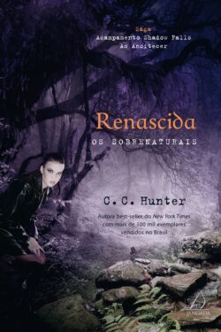 Baixar Livro Renascida Ao Anoitecer Vol 01 C C Hunter em PDF ePub e Mobi ou ler online