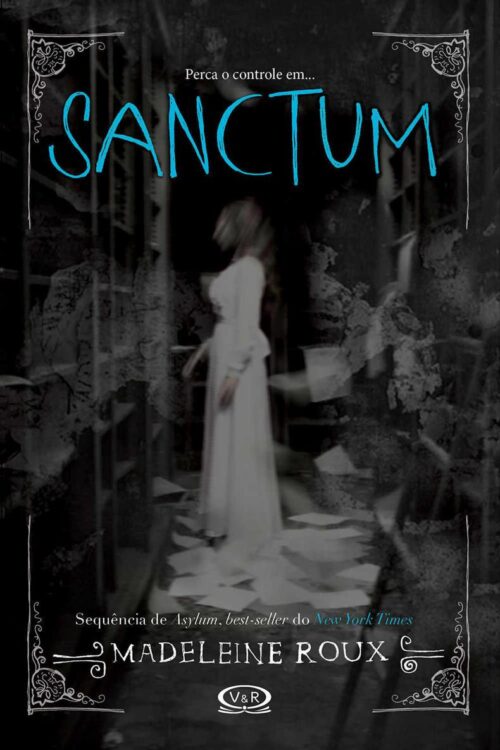 Baixar Livro Sanctum Asylum Vol 02 Madeleine Roux em PDF ePub e Mobi ou ler online