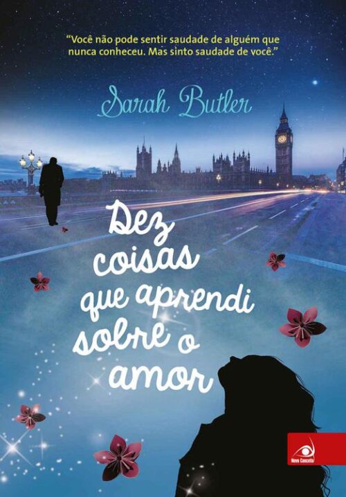 Baixar Livro Dez Coisas Que Aprendi Sobre o Amor Sarah Butler em PDF ePub e Mobi ou ler online