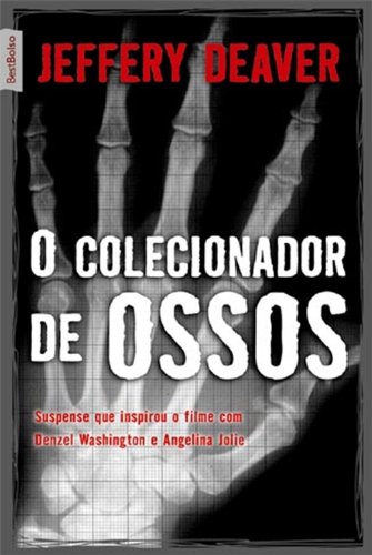 Baixar Livro O Colecionador de Ossos Colecao Negra Jeffery Deaver em PDF ePub e Mobi ou ler online