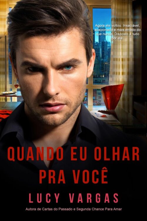 Baixar Livro Quando Eu Olhar Pra Voce Ward Vol 01 Lucy Vargas em PDF ePub e Mobi ou ler online