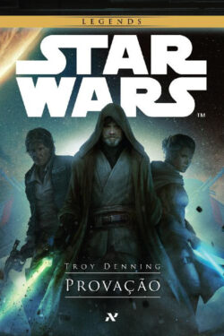 Baixar Livro Star Wars provacao Troy Denning em PDF ePub e Mobi ou ler online