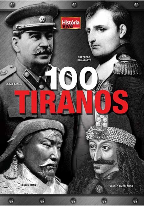 Baixar Livro 100 Tiranos Historia Viva Vol 04 Nigel Cawthorne em PDF ePub e Mobi ou ler online