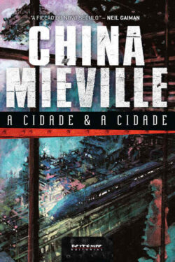 Baixar Livro A Cidade e A Cidade China Mieville em PDF ePub e Mobi ou ler online