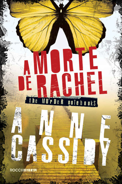 Baixar Livro A Morte de Rachel The Murder Notebooks Vol 02 Anne Cassidy em PDF ePub e Mobi ou ler online