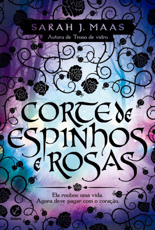 Baixar Livro Corte de Espinhos e Rosas Corte de Espinhos e Rosas Vol 01 Sarah J Maas em PDF ePub e Mobi ou ler online