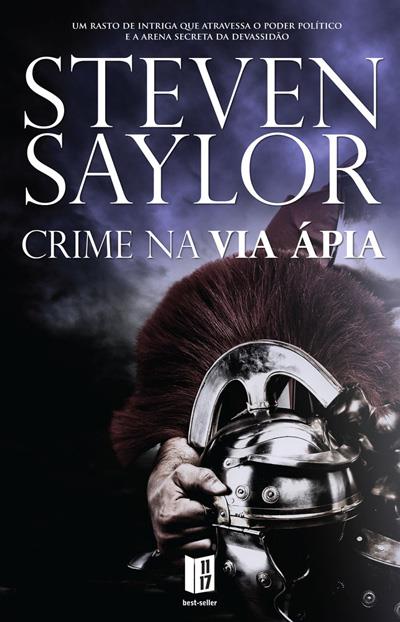 Baixar Livro Crime na Via Apia Steven Saylor em PDF ePub e Mobi ou ler online