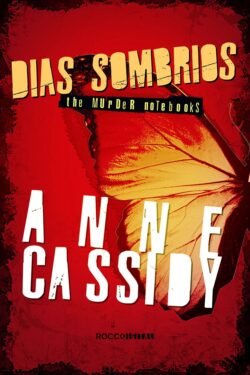 Baixar Livro Dias Sombrios The Murder Notebooks Vol 0 5 Anne Cassidy em PDF ePub e Mobi ou ler online