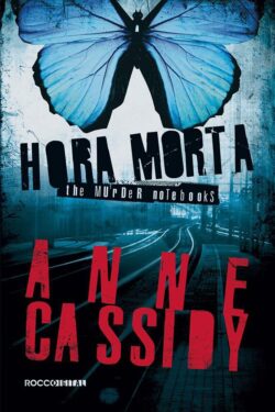 Baixar Livro Hora morta The Murder Notebooks Vol 01 Anne Cassidy em PDF ePub e Mobi ou ler online