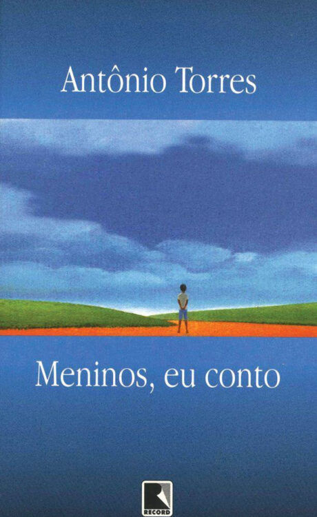 Baixar Livro Meninos eu conto Antonio Torres em PDF ePub e Mobi ou ler online 1