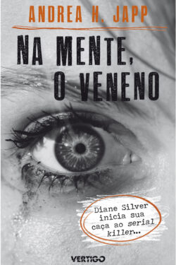 Baixar Livro Na Mente O Veneno Diane Silver Vol 01 Andrea H Japp em PDF ePub e Mobi ou ler online