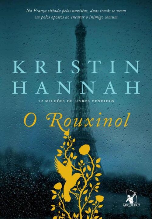 Baixar Livro O Rouxinol Kristin Hannah em PDF ePub e Mobi ou ler online