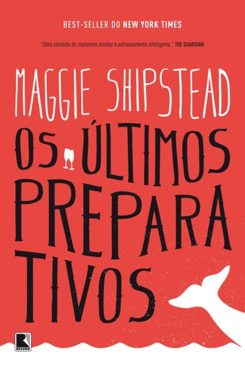 Baixar Livro Os Ultimos Preparativos Maggie Shipstead em PDF ePub e Mobi ou ler online