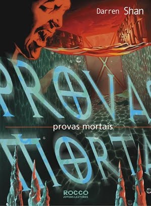 Baixar Livro Provas Mortais A Saga de Darren Shan Vol 05 Darren Shan em PDF ePub e Mobi ou ler online