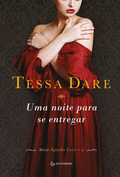 Baixar Livro Uma Noite Para Se Entregar Spindle Cove Vol 1 Tessa Dare em PDF ePub e Mobi ou ler online