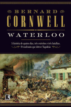 Baixar Livro Waterloo Bernard Cornwell em PDF ePub e Mobi ou ler online