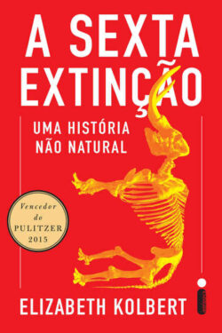 Baixar Livro A sexta extincao Elizabeth Kolbert em PDF ePub e Mobi ou ler online