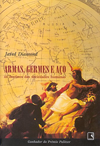 Baixar Livro Armas germes e aco Jared diamond em PDF ePub e Mobi ou ler online