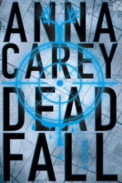 Baixar Livro Deadfall A Cacada Blackbird Vol 02 Anna Carey em PDF ePub e Mobi ou ler online