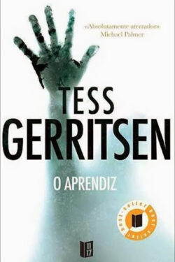 Baixar Livro O Aprendiz Tess Gerritsen em PDF ePub e Mobi ou ler online