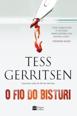 Baixar Livro O Fio do Bisturi Tess Gerritsen em PDF ePub e Mobi ou ler online