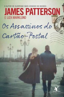 Baixar Livro Os Assassinos do Cartao Postal James Patterson em PDF ePub e Mobi ou ler online