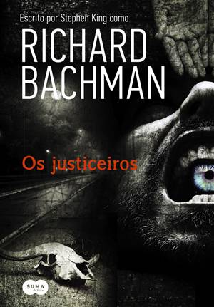 Baixar Livro Os Justiceiros Stephen King em PDF ePub e Mobi ou ler online