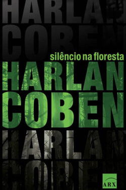 Baixar livro silencio na Floresta Harlan Coben em PDF ePub e Mobi ou ler online