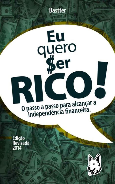 Baixar Livro Eu Quero Ser Rico Mauricio Bastter Hissa em PDF ePub e Mobi ou ler online