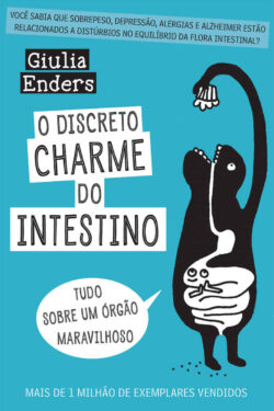 Baixar Livro O Discreto Charme do Intestino Giulia Enders em PDF ePub e Mobi ou ler online