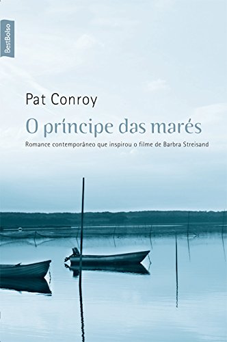 Baixar Livro O Principe Das Mares Pat Conroy em PDF ePub e Mobi ou ler online