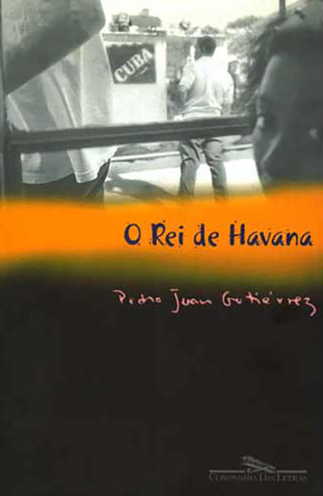 Baixar Livro O Rei de Havana Pedro Juan Gutierrez em PDF ePub e Mobi ou ler online