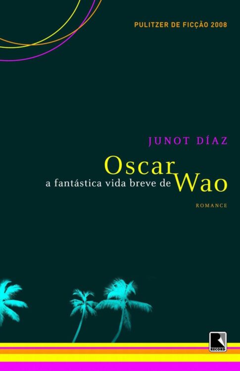 Baixar Livros A fantastica Vida Breve de Osca Junot Diaz PDF EPUB