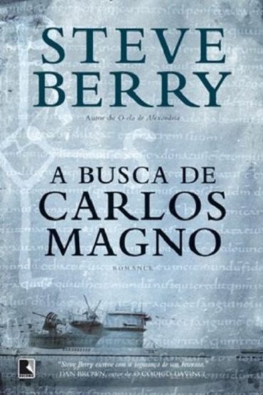 Baixar A Busca de Carlos Magno Steve Berry em Pdf ePub e Mobi ou ler online