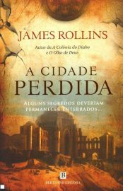 Baixar A Cidade Perdida James Rollins em Pdf ePub e Mobi ou ler online