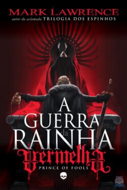 Baixar A Guerra Da Rainha Vermelha Mark Lawrence em Pdf ePub e Mobi ou ler online