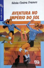 Baixar Aventura no Imperio do Sol Silvia Cintra Franco em Pdf ePub e Mobi ou ler online