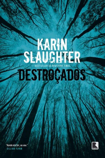 Baixar Destrocados Karin Slaughter em Pdf ePub e Mobi ou ler online