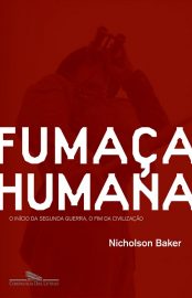 Baixar Fumaa Humana Nicholson Baker em Pdf ePub e Mobi ou ler online