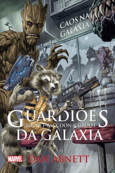 Baixar Guardioes da Galaxia Roccket Raccoon Groot Dan Abnett em Pdf ePub e Mobi ou ler online