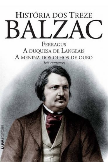 Baixar Histria dos Treze Honor de Balzac em Pdf ePub e Mobi ou ler online