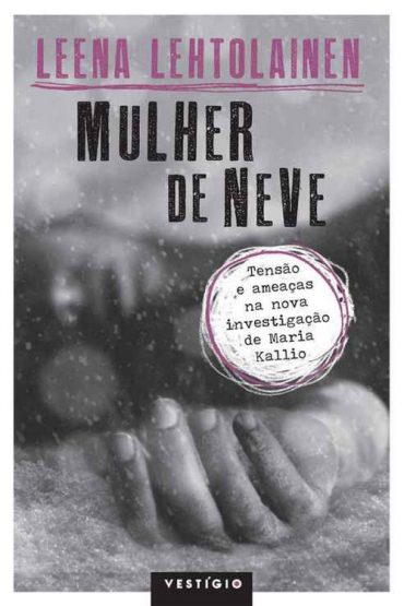 Baixar Mulher de Neve Leena Lehtolainen em Pdf ePub e Mobi ou ler online