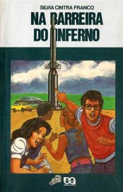 Baixar Na Barreira do Inferno Silvia Cintra Franco em Pdf ePub e Mobi ou ler online