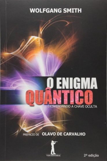 Baixar O Enigma Quantico Wolfgang Smith em Pdf ePub e Mobi ou ler online